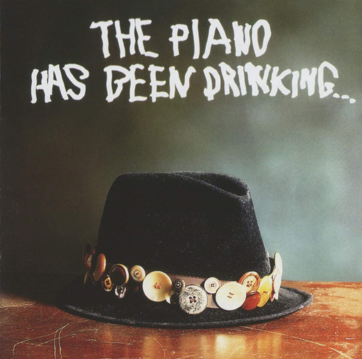The piano has been drinking Front